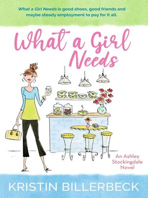 cover image of What a Girl Needs